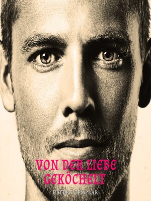 cover image of Von der Liebe Geköchelt